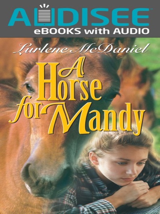 Title details for A Horse for Mandy by Lurlene McDaniel - Available